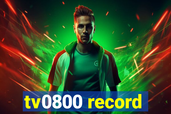 tv0800 record